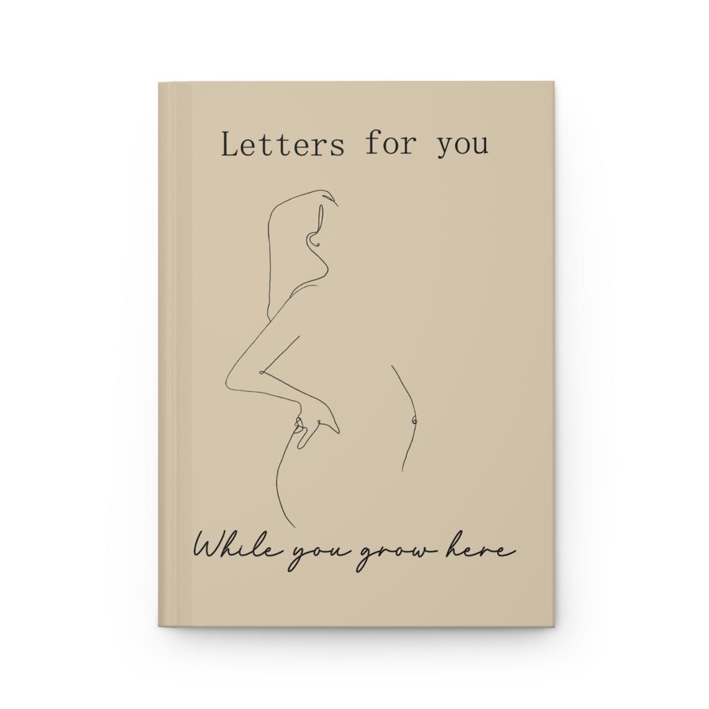Pregnancy journal giftable - Letters for you while you grow here